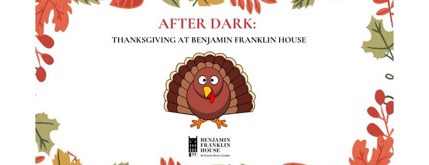 Event poster for our London Thanksgiving event. Leaves border the image and a cartoon turkey in in the centre.